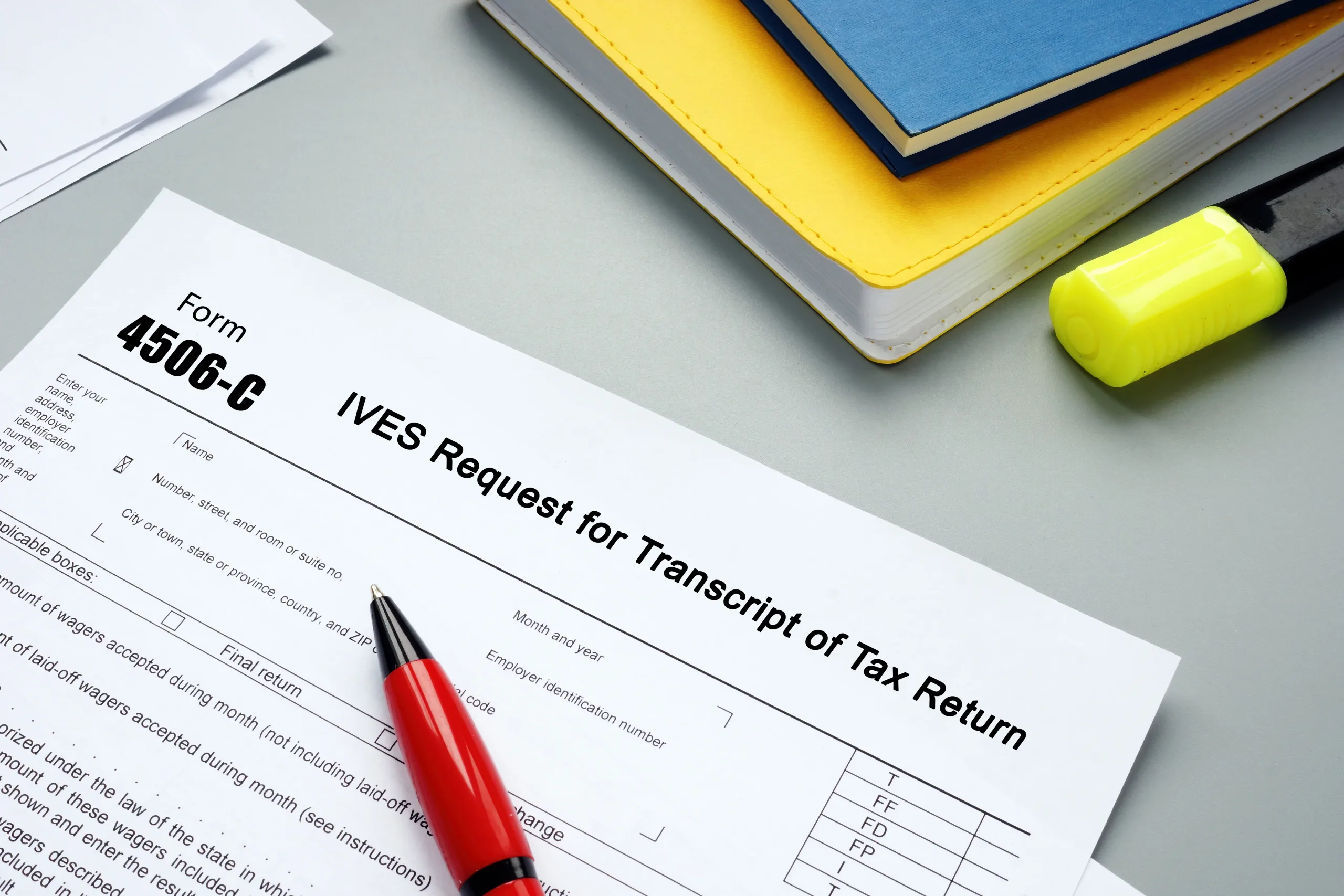 Where to Submit Form 4506-C and What Happens Next