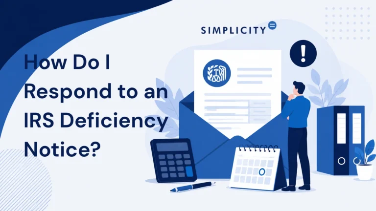 Graphic IRS notice with calculator asking how do I respond to an IRS deficiency notice