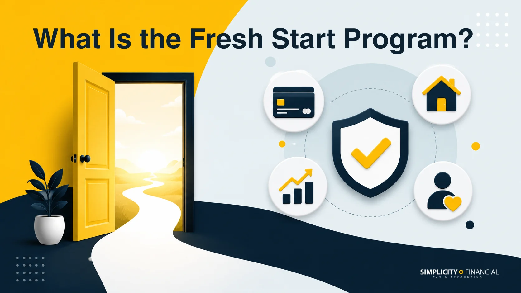 Graphic showing what is the fresh start program with open door and financial icons