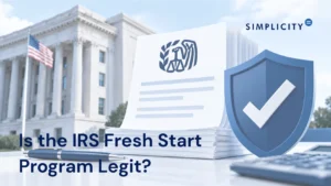 Illustration IRS documents and shield asking is the irs fresh start program legit